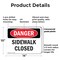 Signmission Sidewalk Closed Danger Sign, Plastic, 14in W x 10in L, 2PK OS-2PACK-DS-P-1014-L-2160 - alternate 8